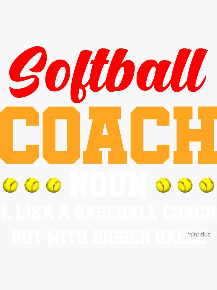 "Softball Coach Definition Funny Softball Coach" Sticker for Sale by