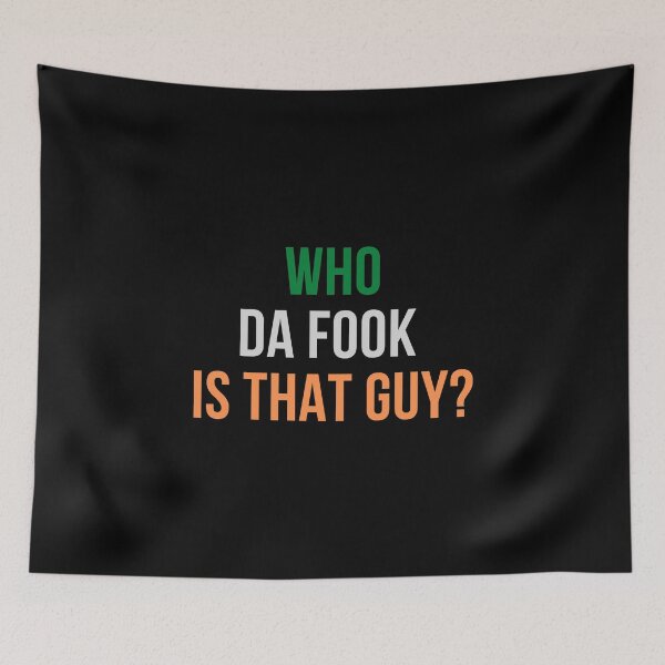 Item preview, Connor Mcgregor Who Da Fook Is That Guy? designed and sold by zeilerMakes.