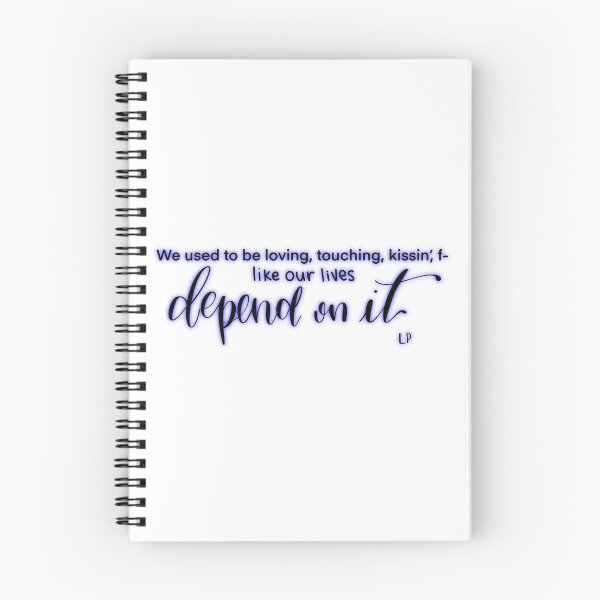 Item preview, "Solíamos amar, tocar, besar, f- Al igual que nuestras vidas dependen de ello" cita de la canción "Depend On It" de las letras digitales de Liam Payne designed and sold by averycooluser.