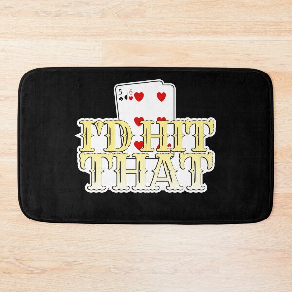 Item preview, I'd Hit That Poker Gambling Las Vegas designed and sold by Njkfla.