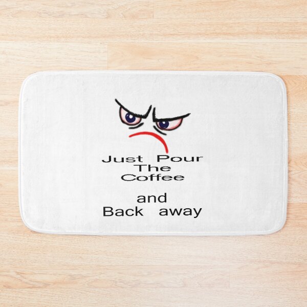 Item preview, Pour The Coffee designed and sold by JohnDSmith.