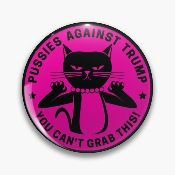 Item preview, Pussies Against Trump Pink designed and sold by Thelittlelord.