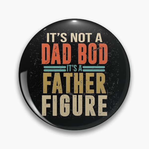 Item preview, Not a Dad Bod it's a Father Figure designed and sold by BAISSANE.