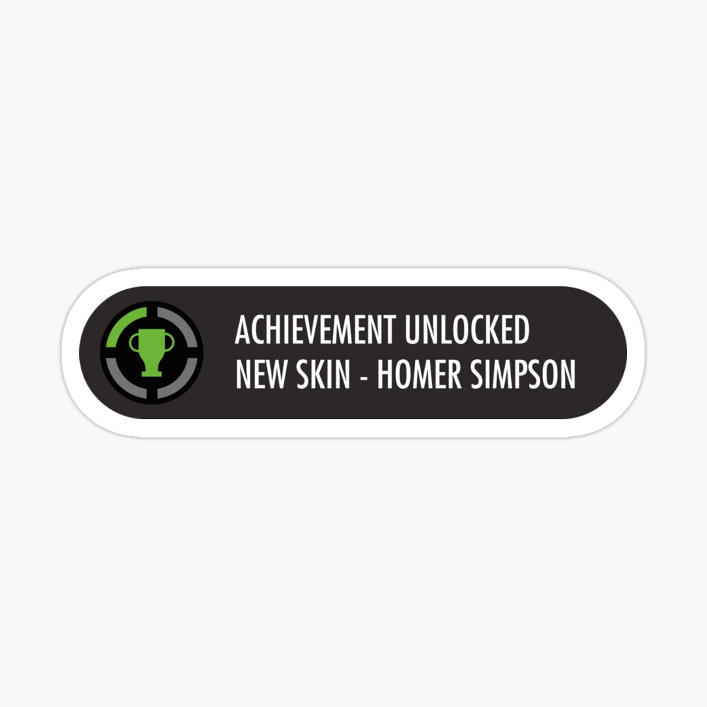 Achievement Unlocked New Skin Homer Simpson Poster By Gastaocared Redbubble