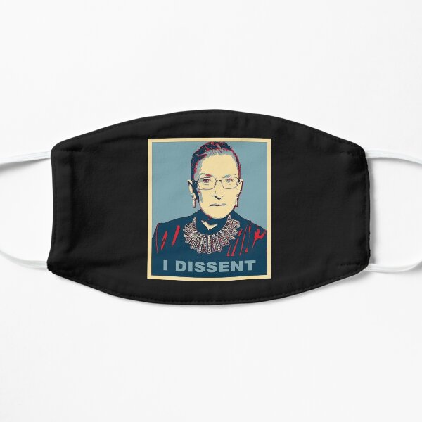 Notorious RBG I DISSENT Flat Mask