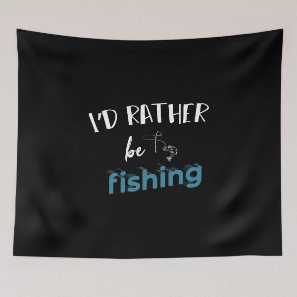 Item preview, I'd Rather Be Fishing Shirt, Men Funny Gift, Fishermen lovers, Sarcastic Gift, Blue, 3D style designed and sold by Annona-.