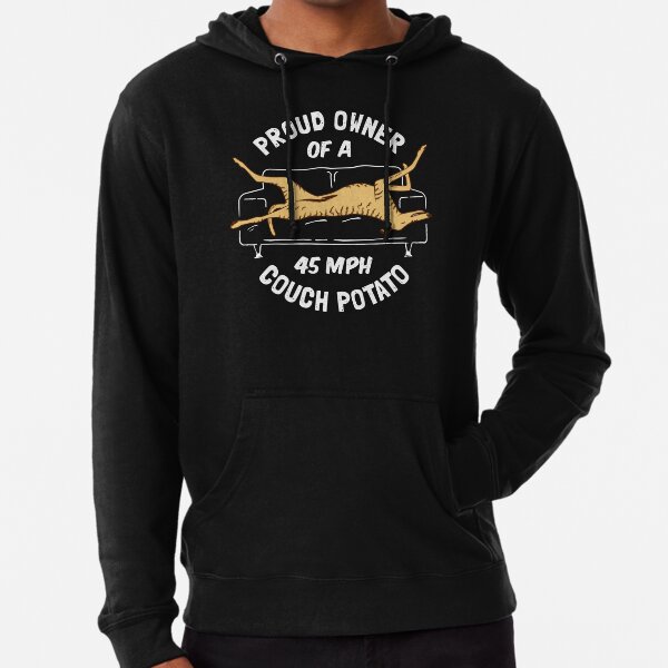 Proud Owner Of A 45MPH Couch Potato - Funny Brindle Greyhound Gift Lightweight Hoodie