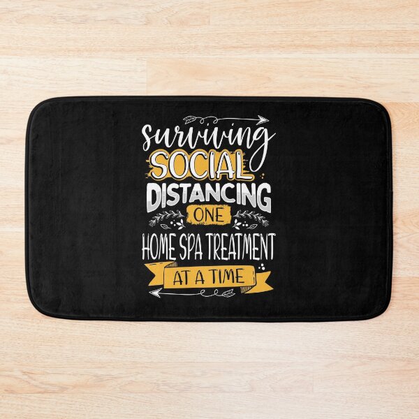 Item preview, Surviving Social Distancing One Home Spa Treatment at a Time  designed and sold by Maria Garcia.