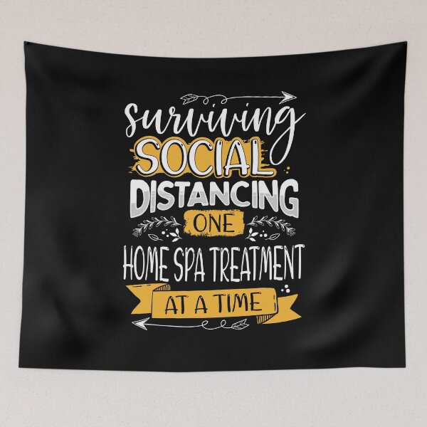 Item preview, Surviving Social Distancing One Home Spa Treatment at a Time  designed and sold by Maria Garcia.