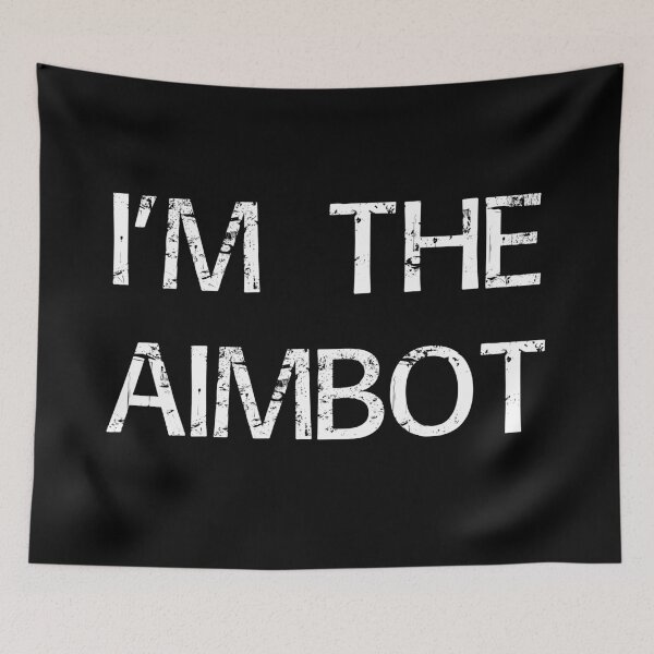 Item preview, I'm The Aimbot designed and sold by Brian Kroijer.