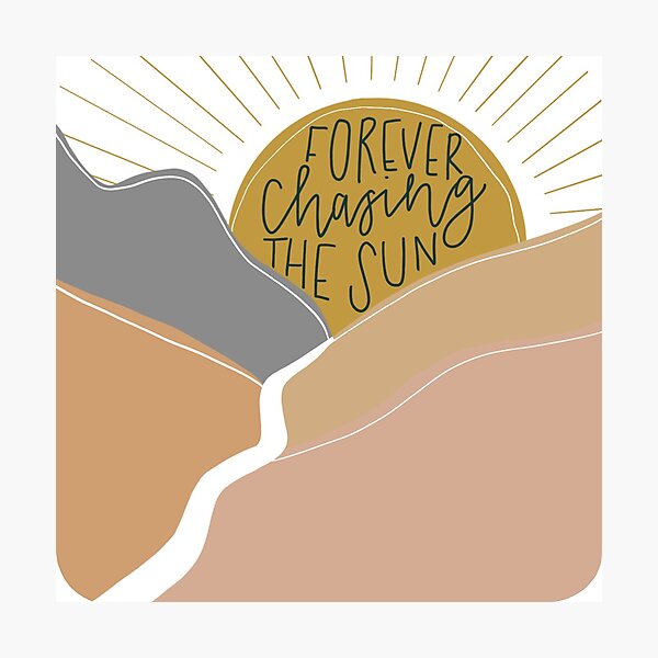 Item preview, Forever chasing the sun designed and sold by Jen Kurtz.