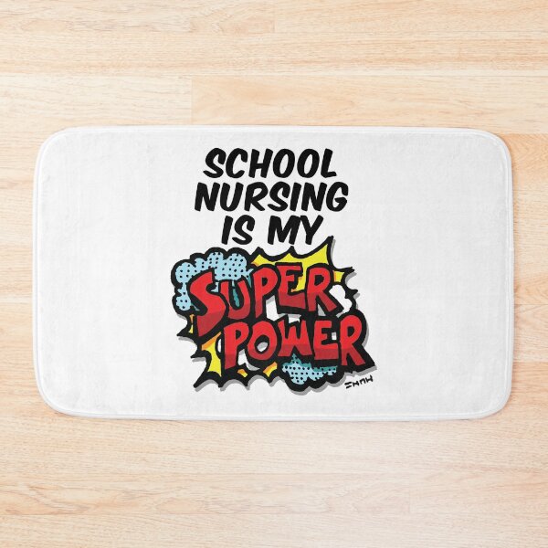 Item preview, School Nursing is my Super Power designed and sold by sketchNkustom.