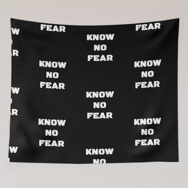 Item preview, KNOW NO FEAR designed and sold by WarGear.