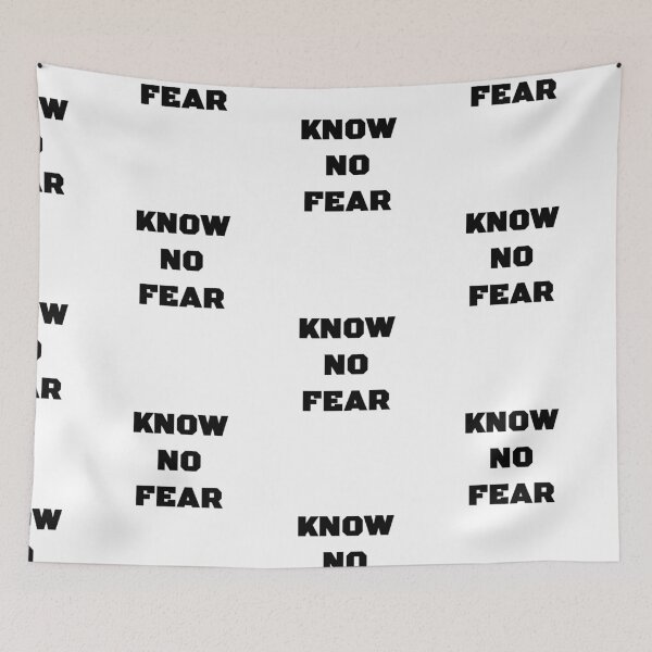 Item preview, KNOW NO FEAR designed and sold by WarGear.