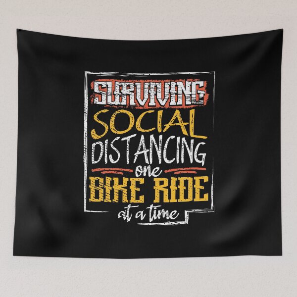 Item preview, Surviving Social Distancing One Bike Ride at a Time  designed and sold by Maria Garcia.