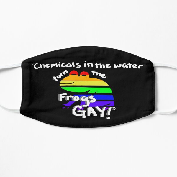 Turns the Frog Gay Flat Mask