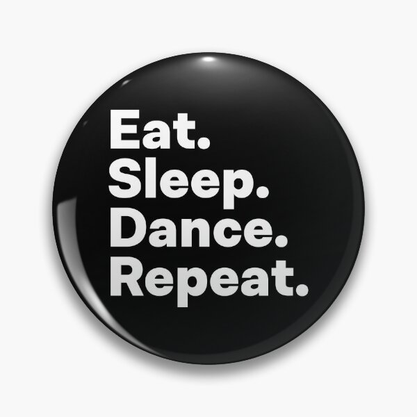 Item preview, Eat Sleep Dance Repeat designed and sold by teesaurus.