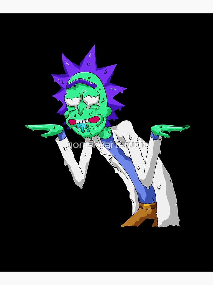 Copy of rick and morty get schwifty by gomskyartstudio