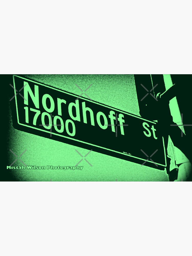 Nordhoff Street, SFV, Los Angeles, CA MINT CHIP by Mistah Wilson by MistahWilson