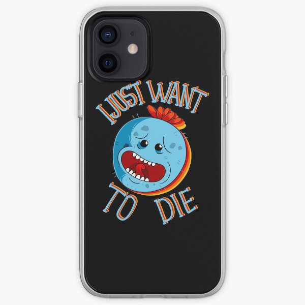 mr meeseeks i just want to die iPhone Soft Case