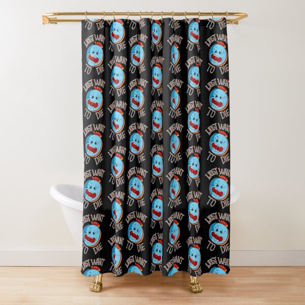 mr meeseeks i just want to die Shower Curtain