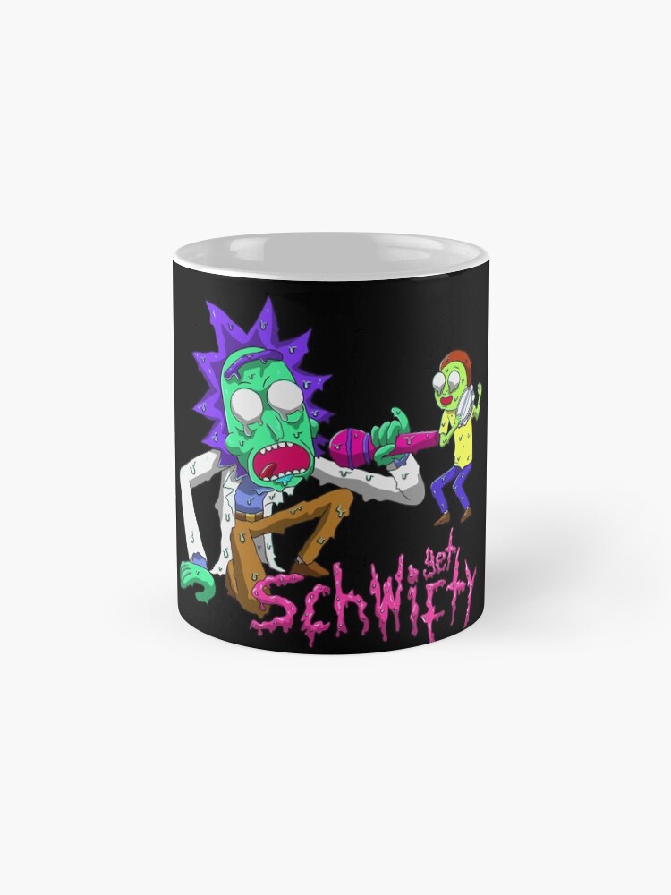 Alternate view of rick and morty get schwifty Mug