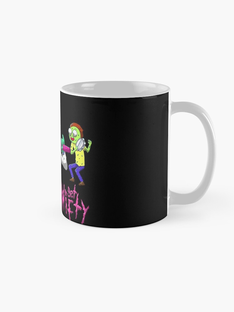 Alternate view of rick and morty get schwifty Mug