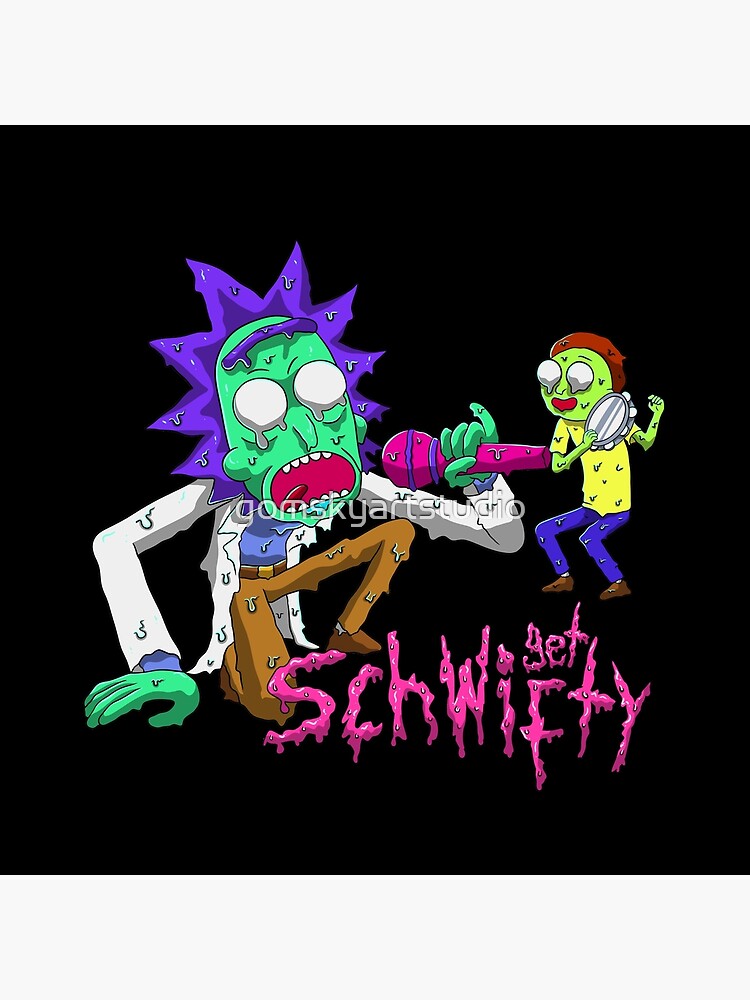 rick and morty get schwifty by gomskyartstudio