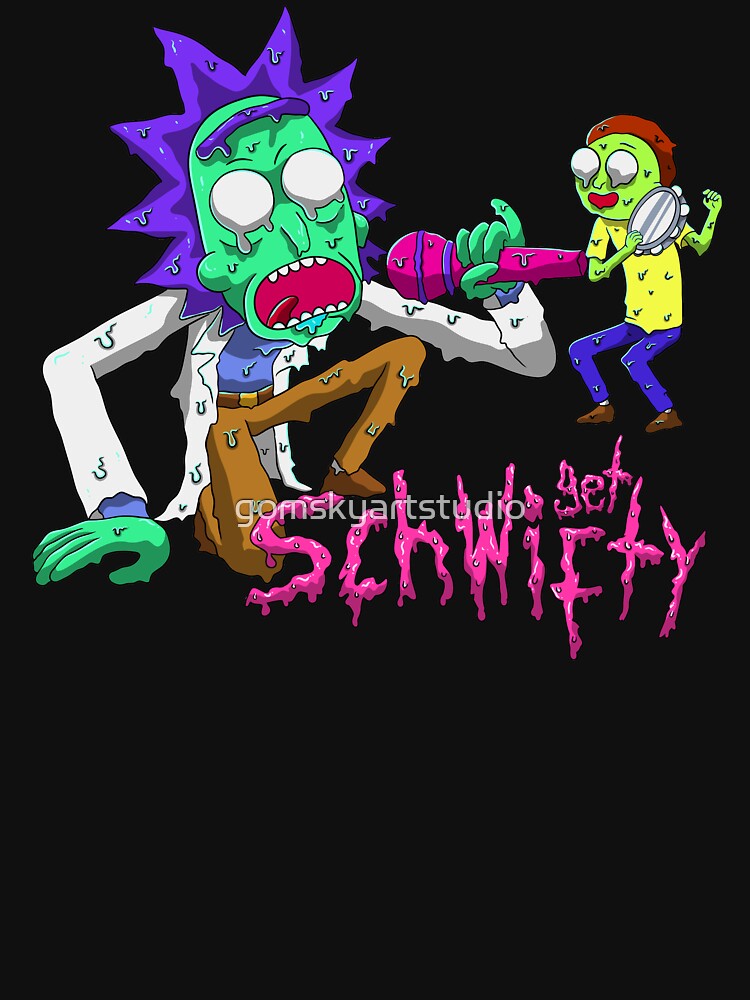rick and morty get schwifty by gomskyartstudio
