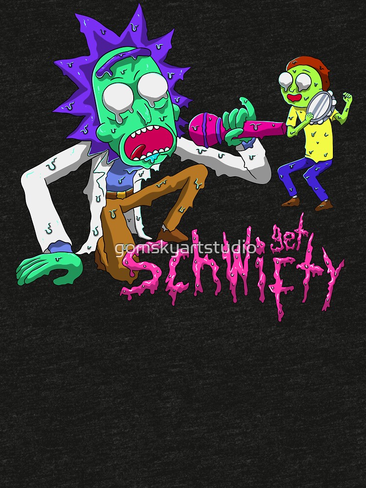 rick and morty get schwifty by gomskyartstudio