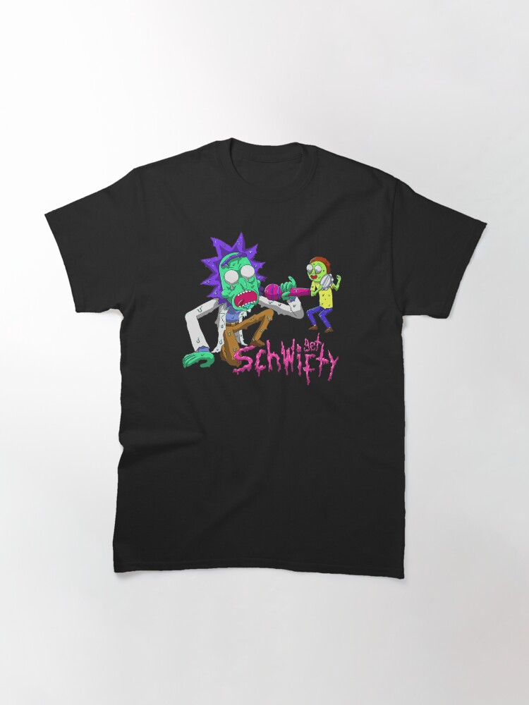 Alternate view of rick and morty get schwifty Classic T-Shirt