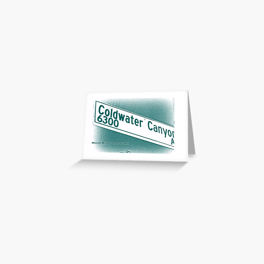 Coldwater Canyon Avenue, SFV, Los Angeles WATERY by Mistah Wilson Greeting Card