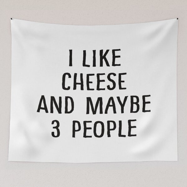 Item preview, I Like Cheese And Maybe 3 People designed and sold by teesaurus.