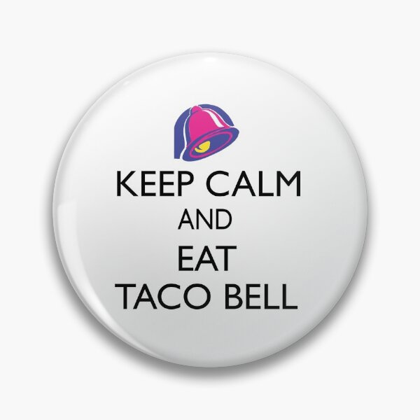 Item preview, Keep calm and eat taco bell designed and sold by nehakhushalani.