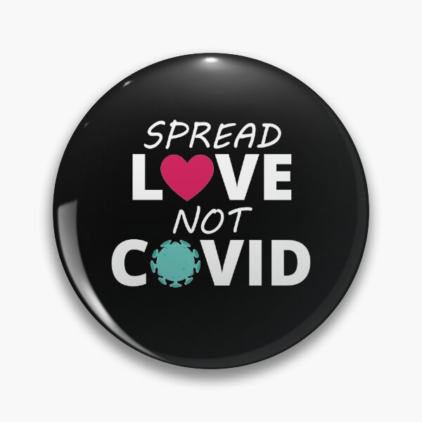 Item preview, Spread Love Not Covid designed and sold by InsideOutside.