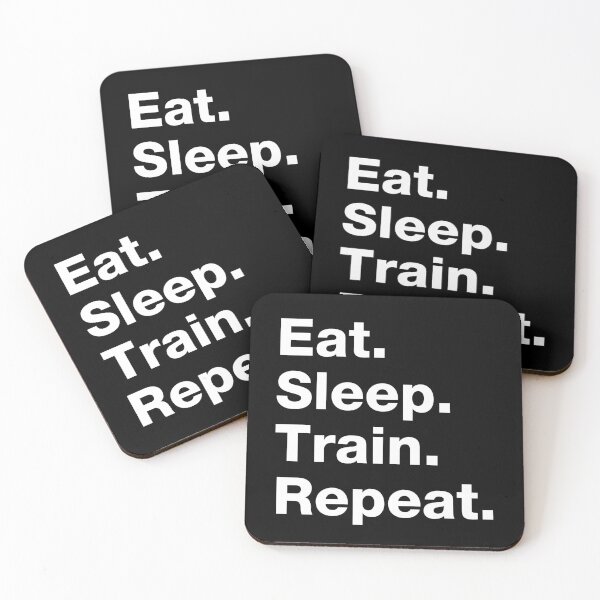Item preview, Eat. Sleep. Train. Repeat. designed and sold by squidgun.