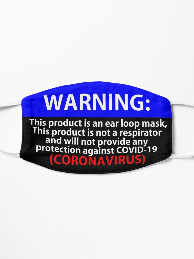 Alternate view of Warning Mask - No protection against the Coronaviurs Mask