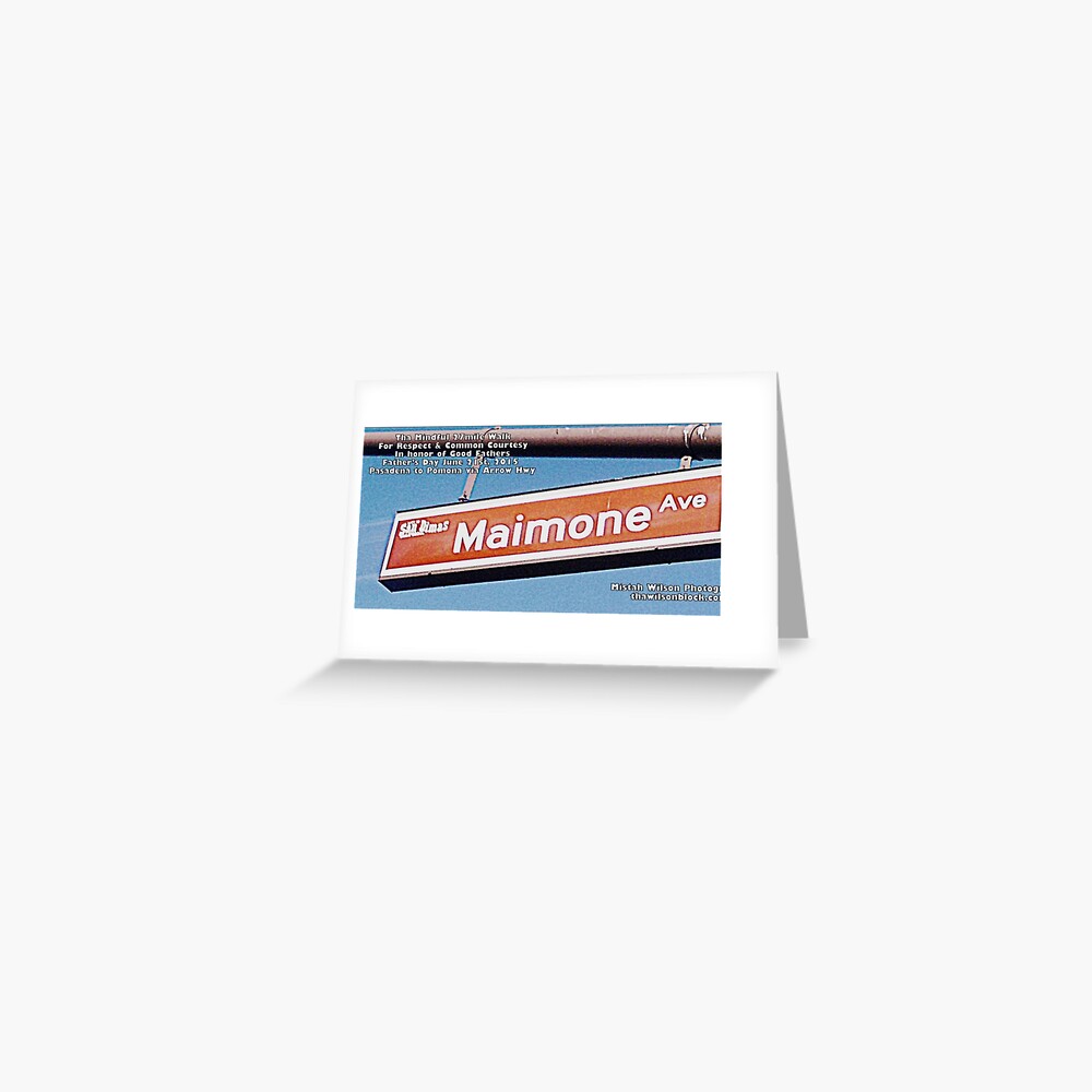 Maimone Avenue, San Dimas, CA by Mistah Wilson Greeting Card