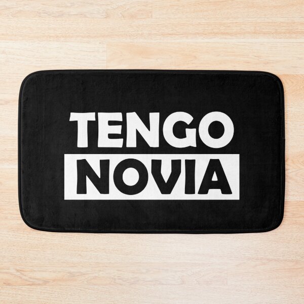 Item preview, Tengo Novia White and Black Text designed and sold by enriquepma.