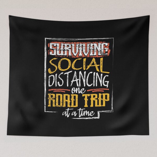 Item preview, Surviving Social Distancing One Road Trip at a Time  designed and sold by Maria Garcia.