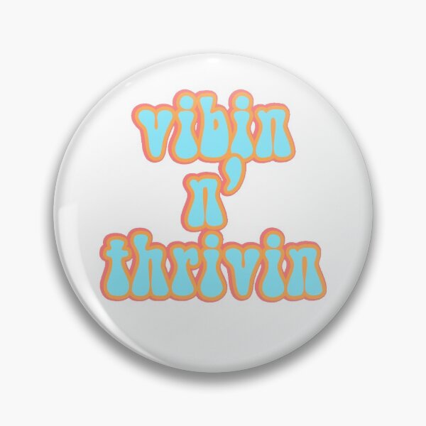 Item preview, vibin n’ thrivin designed and sold by adelaideb1.
