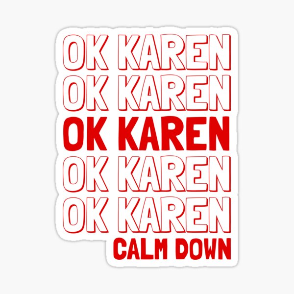 Item preview, Ok Karen Calm Down, Funny Karen Pop Culture Gift designed and sold by Vintagemashup.