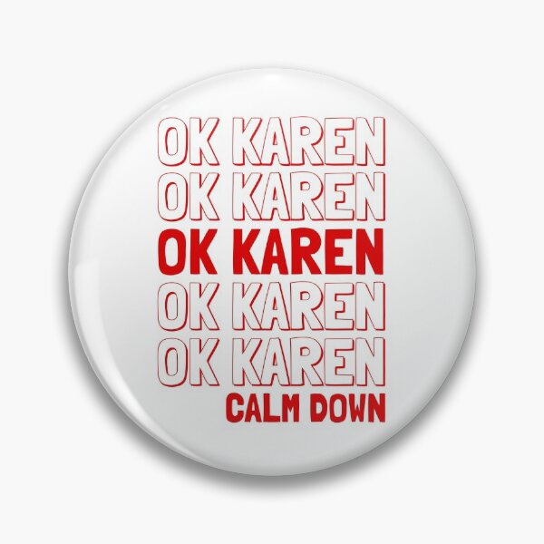 Item preview, Ok Karen Calm Down, Funny Karen Pop Culture Gift designed and sold by VintageMashup.
