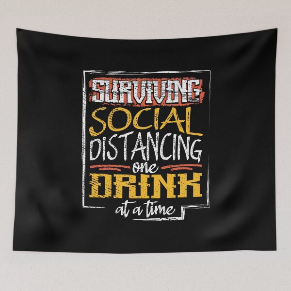 Item preview, Surviving Social Distancing One Drink at a Time  designed and sold by Maria Garcia.