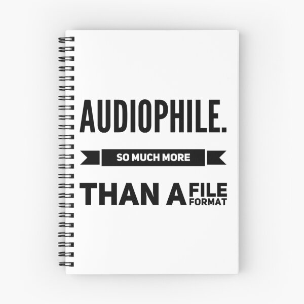 Item preview, Audiophile So Much More Than A File Format Black Text designed and sold by TWMBDesigns.
