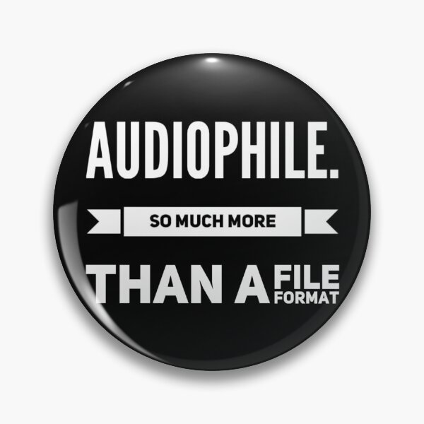 Item preview, Audiophile So Much More Than A File Format White Text designed and sold by TWMBDesigns.
