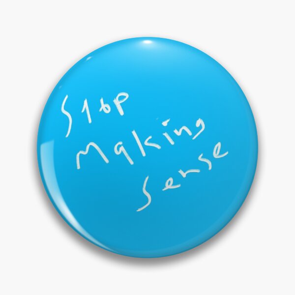 Item preview, Stop Making Sense designed and sold by Uther Dean.