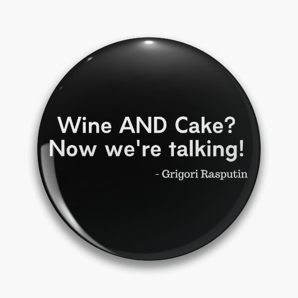 Item preview, Wine And Cake - Grigori Rasputin designed and sold by Legit Hooligan.