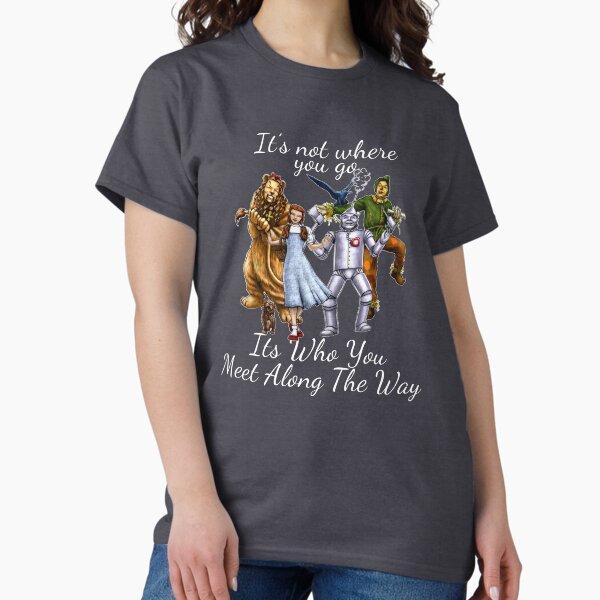 Item preview,  Dorothy Quotes It's not where you go, it's who you meet along the way Vintage Fantasy designed and sold by TopTeeShop.