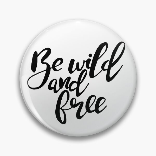 Item preview, Be wild and free designed and sold by ValentinaHramov.